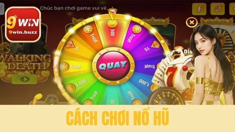 cách chơi nổ hũ