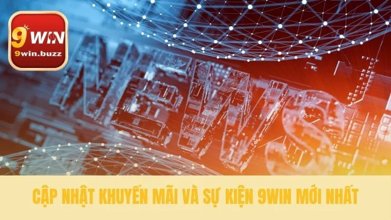 Săn ưu đãi độc quyền mỗi ngày tại 9win