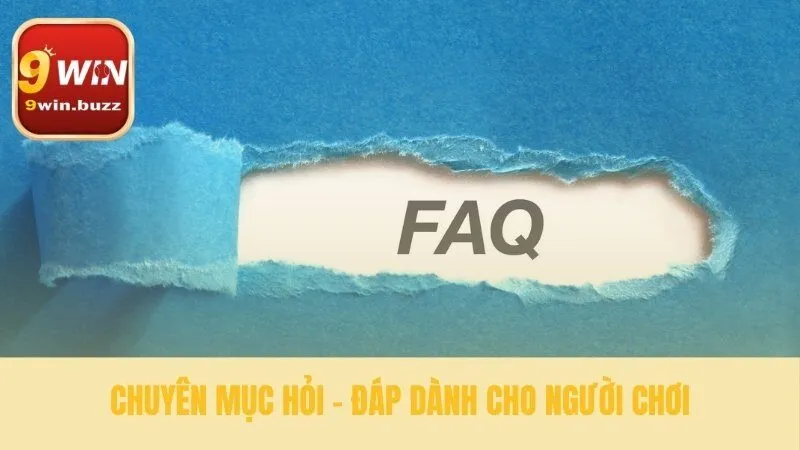 9win - Tặng 99K Trải Nghiệm & Thưởng Nạp 150% Cho Người Mới 45 Lời giải cho các vấn đề được quan tâm nhất