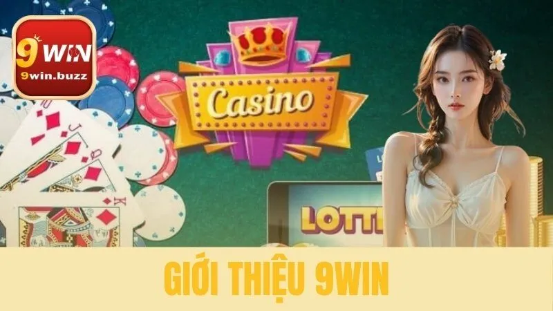Giới thiệu 9win 1 giới thiệu 9win