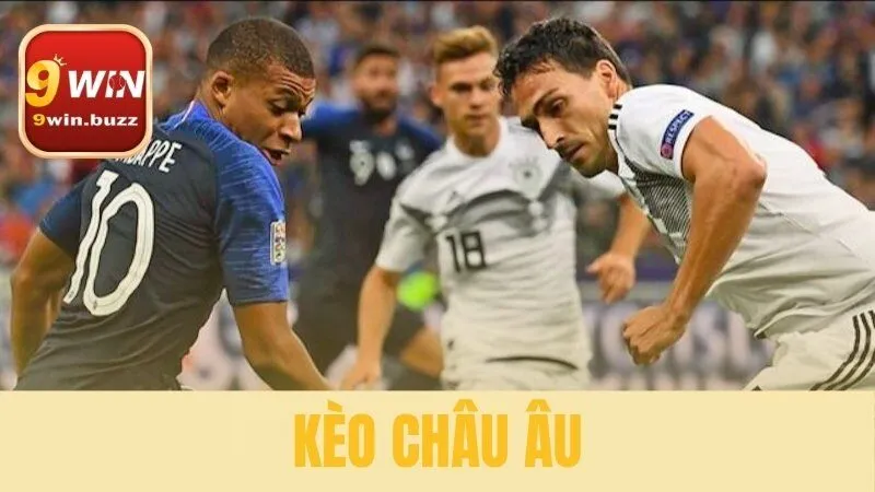 Toàn Tập Kèo Châu Âu: Cách Đọc Tỷ Lệ & Tính Tiền Tại 9win 3 kèo châu âu