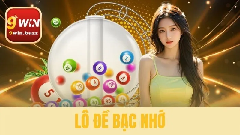 lô đề bạc nhớ