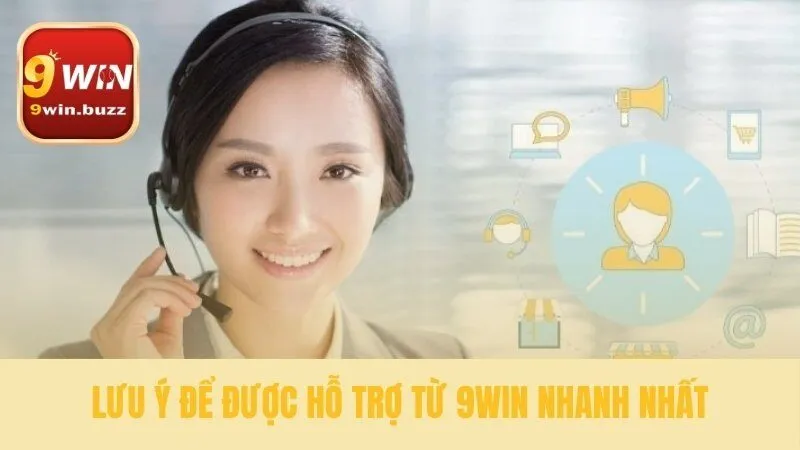Liên Hệ 9win 24/7 | Các Kênh Hỗ Trợ Nhanh & An Toàn Nhất 3 Mẹo giúp liên hệ 9win hiệu quả hơn