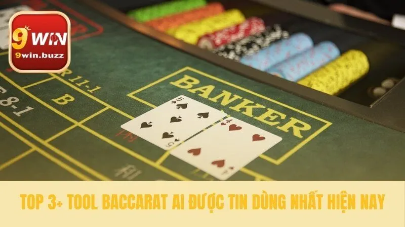Những phần mềm phân tích baccarat AI tốt nhất