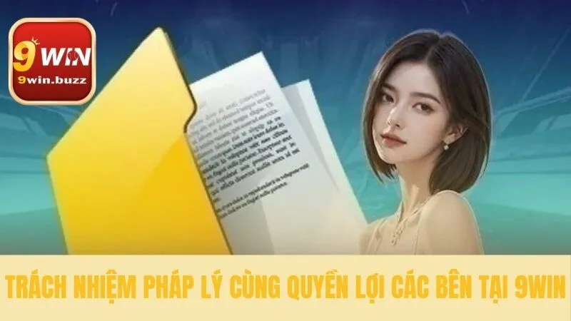 100% Chính Xác Tên Với Điều Khoản Điều Kiện 9win Để Rút Tiền 4 Nghĩa vụ và quyền lợi của nhà cái và người chơi